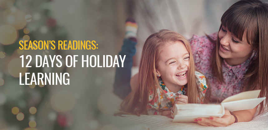12 Days Of Holiday Learning banner featureing girl and mother reading together
